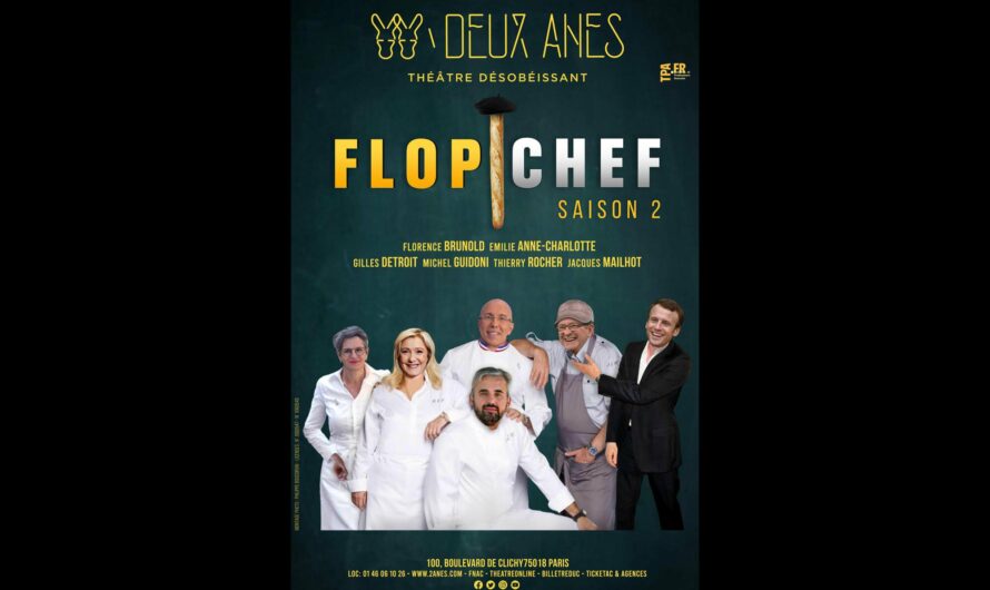 Flop Chef, saison 2 @ Le Théâtre des Deux Anes, Paris, 27/12/2022